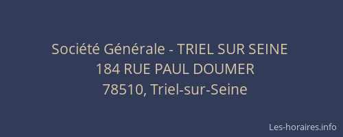 Société Générale - TRIEL SUR SEINE 