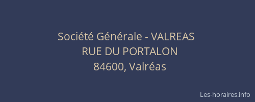 Soci&eacute;t&eacute; G&eacute;n&eacute;rale - VALREAS&nbsp;