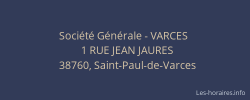 Société Générale - VARCES 