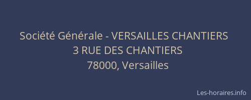 Société Générale - VERSAILLES CHANTIERS 