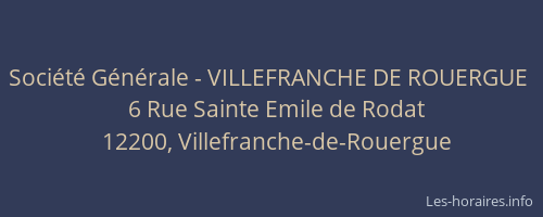 Société Générale - VILLEFRANCHE DE ROUERGUE 