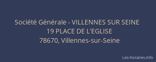 Société Générale - VILLENNES SUR SEINE 
