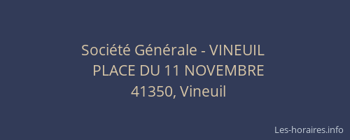 Société Générale - VINEUIL 