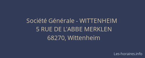 Soci&eacute;t&eacute; G&eacute;n&eacute;rale - WITTENHEIM&nbsp;