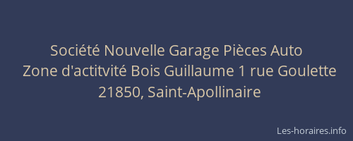 Soci&eacute;t&eacute; Nouvelle Garage Pi&egrave;ces Auto