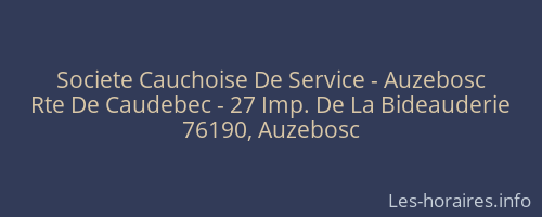 Societe Cauchoise De Service - Auzebosc
