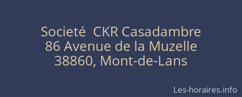 Societé  CKR Casadambre