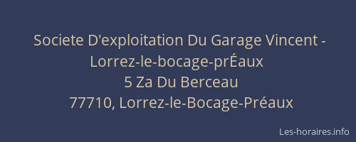 Societe D'exploitation Du Garage Vincent - Lorrez-le-bocage-prÉaux