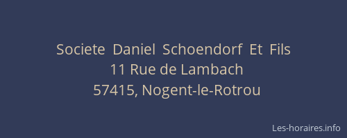Societe  Daniel  Schoendorf  Et  Fils