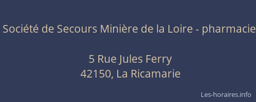 Société de Secours Minière de la Loire - pharmacie