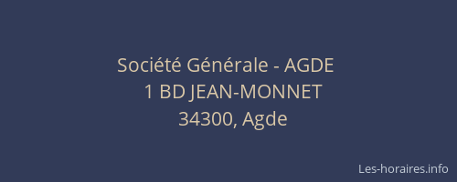 Société Générale - AGDE 