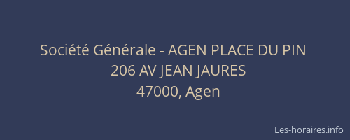 Société Générale - AGEN PLACE DU PIN 