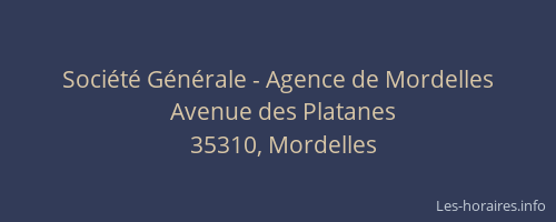 Société Générale - Agence de Mordelles