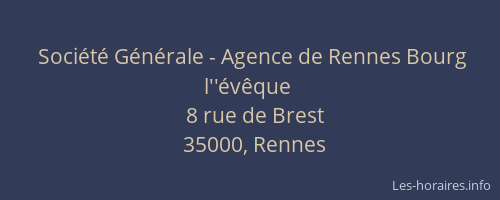 Société Générale - Agence de Rennes Bourg l''évêque