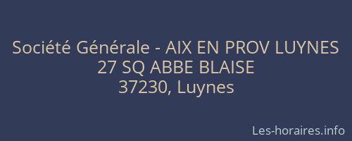 Société Générale - AIX EN PROV LUYNES 