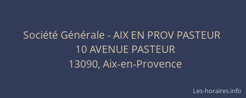 Société Générale - AIX EN PROV PASTEUR 
