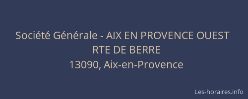 Société Générale - AIX EN PROVENCE OUEST 