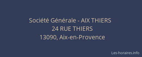 Société Générale - AIX THIERS 