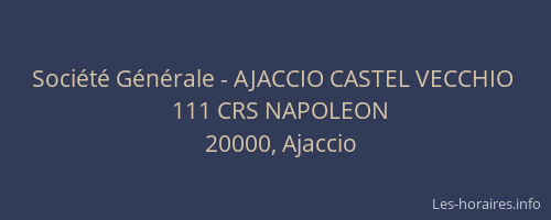 Société Générale - AJACCIO CASTEL VECCHIO 