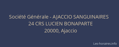 Société Générale - AJACCIO SANGUINAIRES 