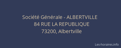 Société Générale - ALBERTVILLE 