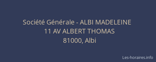 Société Générale - ALBI MADELEINE 