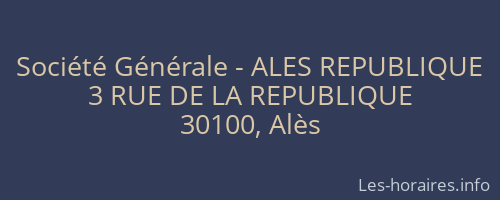 Société Générale - ALES REPUBLIQUE 