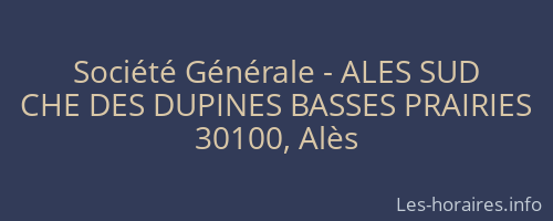 Société Générale - ALES SUD 