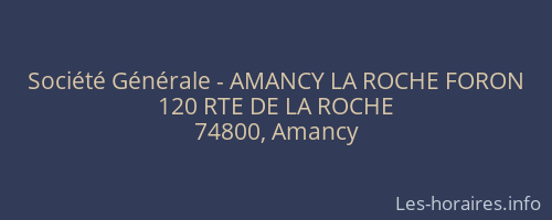 Société Générale - AMANCY LA ROCHE FORON 