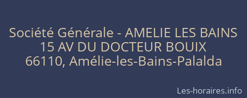Société Générale - AMELIE LES BAINS 