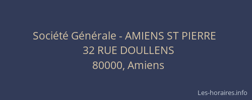 Société Générale - AMIENS ST PIERRE 