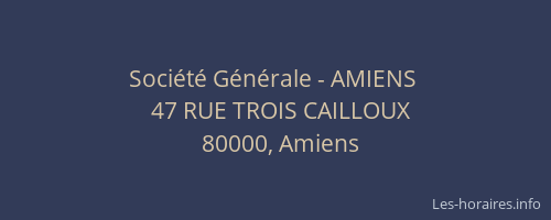 Société Générale - AMIENS 
