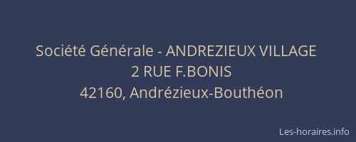 Société Générale - ANDREZIEUX VILLAGE 