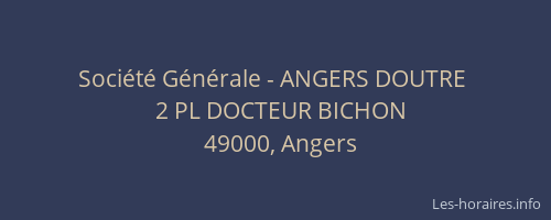 Société Générale - ANGERS DOUTRE 