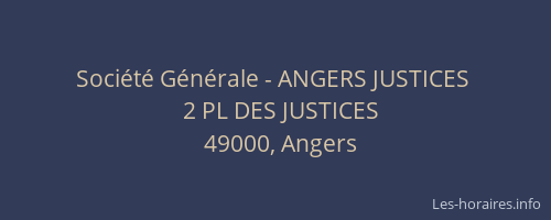 Société Générale - ANGERS JUSTICES 