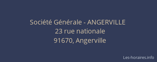 Société Générale - ANGERVILLE 