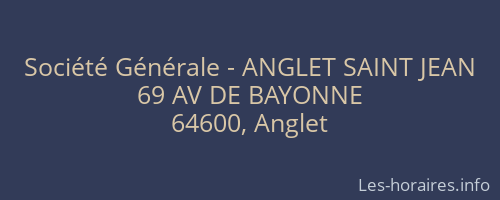 Société Générale - ANGLET SAINT JEAN 
