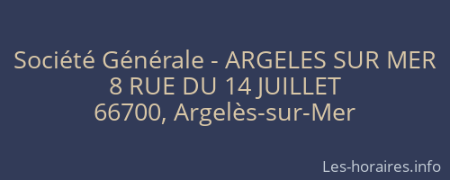 Société Générale - ARGELES SUR MER 