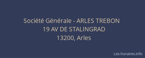 Société Générale - ARLES TREBON 