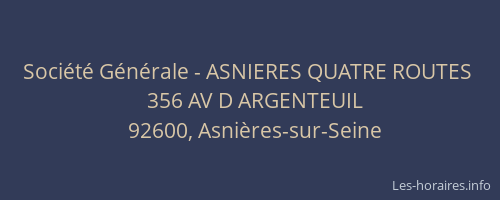 Société Générale - ASNIERES QUATRE ROUTES 