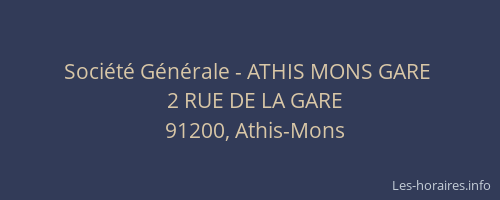 Société Générale - ATHIS MONS GARE 