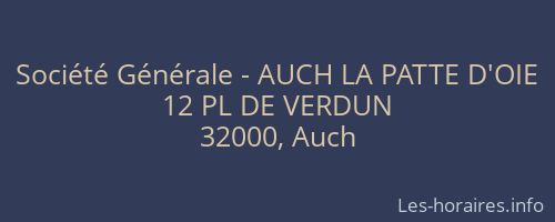 Société Générale - AUCH LA PATTE D'OIE 
