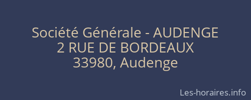 Société Générale - AUDENGE 