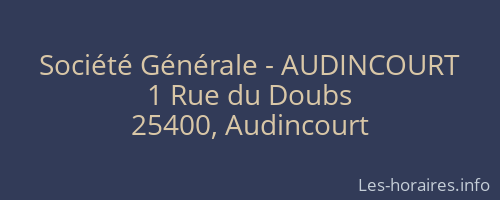 Société Générale - AUDINCOURT 