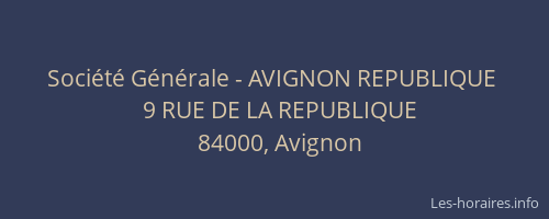 Société Générale - AVIGNON REPUBLIQUE 