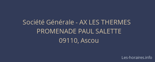 Société Générale - AX LES THERMES 