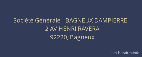 Société Générale - BAGNEUX DAMPIERRE 