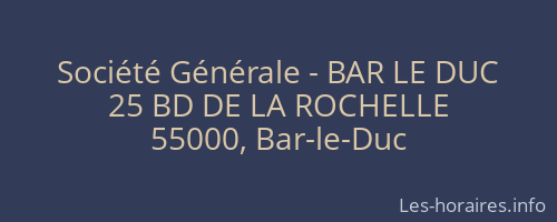 Société Générale - BAR LE DUC 