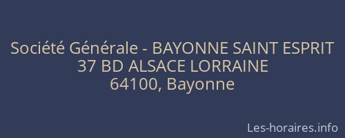 Société Générale - BAYONNE SAINT ESPRIT 