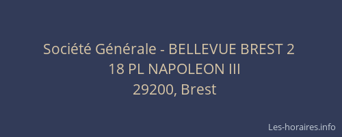 Société Générale - BELLEVUE BREST 2 